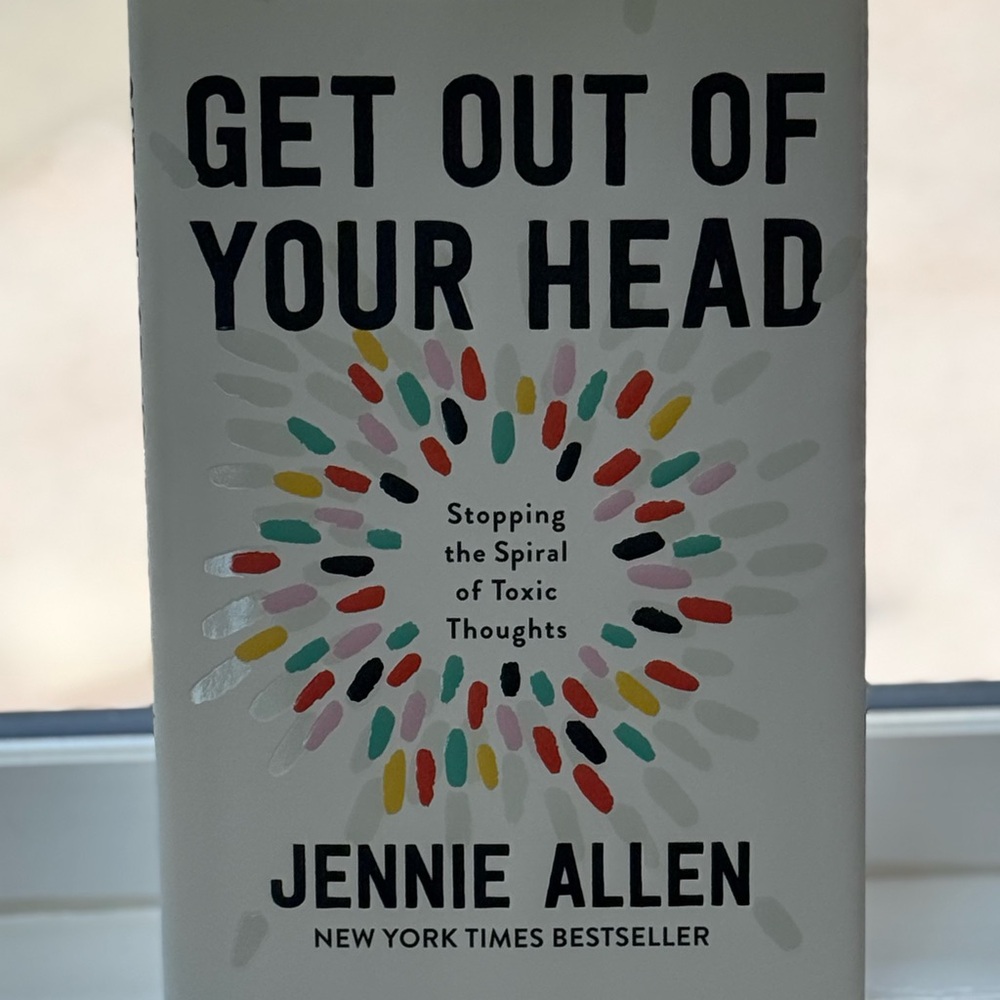 Get Out of Your Head Book by Jennie Allen